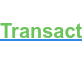 Transact