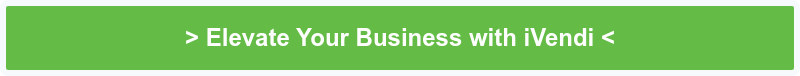 > Elevate Your Business with iVendi <