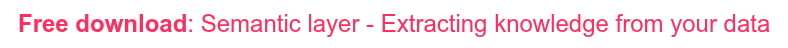 Free download: Semantic layer - Extracting knowledge from your data