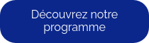 Découvrez notre programme