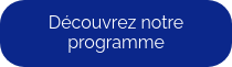 Découvrez notre programme